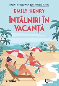 intalniri in vacanta|Întâlniri în vacanță, de Emily Henry